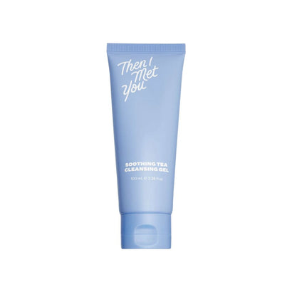 Then I Met You Soothing Tea Cleansing Gel